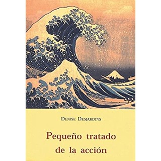 Pequeño Tratado de la Acción